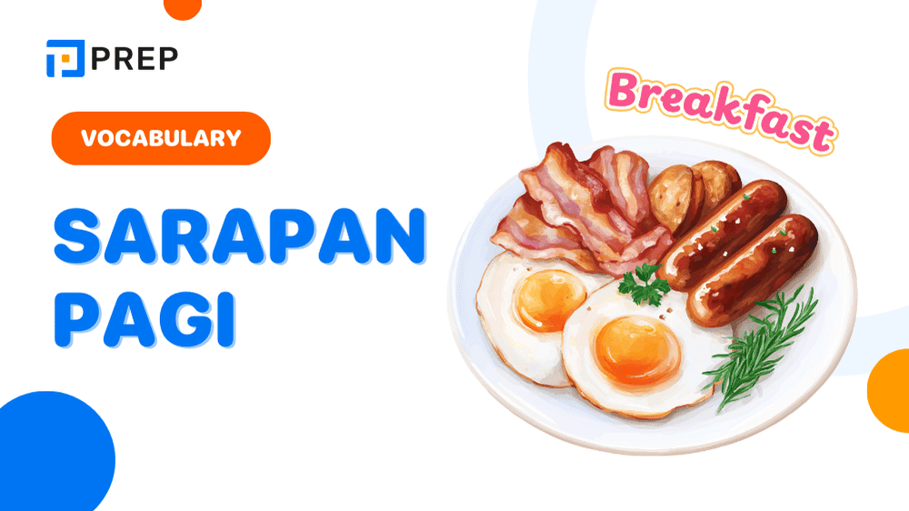 Kosakata & Ungkapan Sarapan Pagi dalam Bahasa Inggris