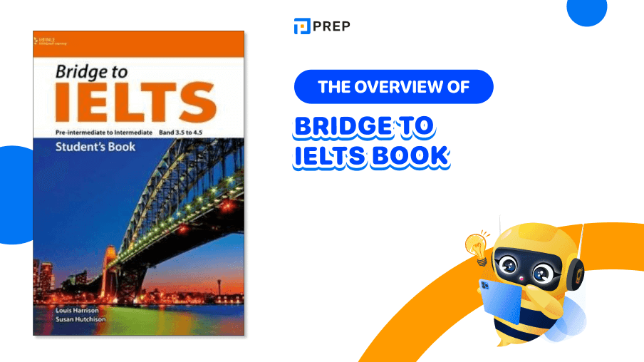 Bridge to IELTS book - A guidebook for studying IELTS band 4.5+