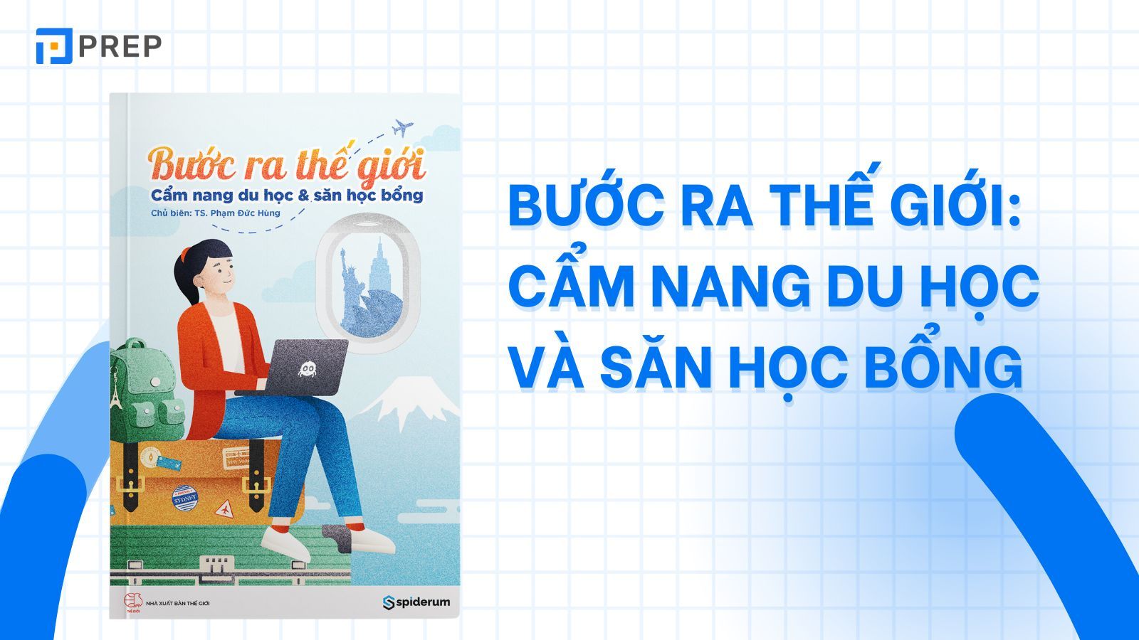 buoc-ra-the-gioi-cam-nang-du-hoc-va-san-hoc-bong.jpg