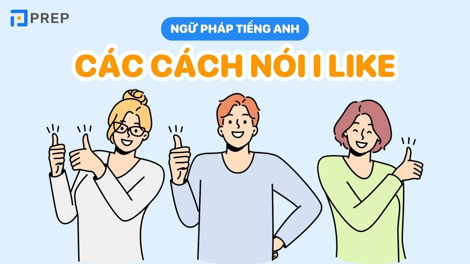 cac-cach-noi-i-like-thich-trong-tieng-anh.jpg