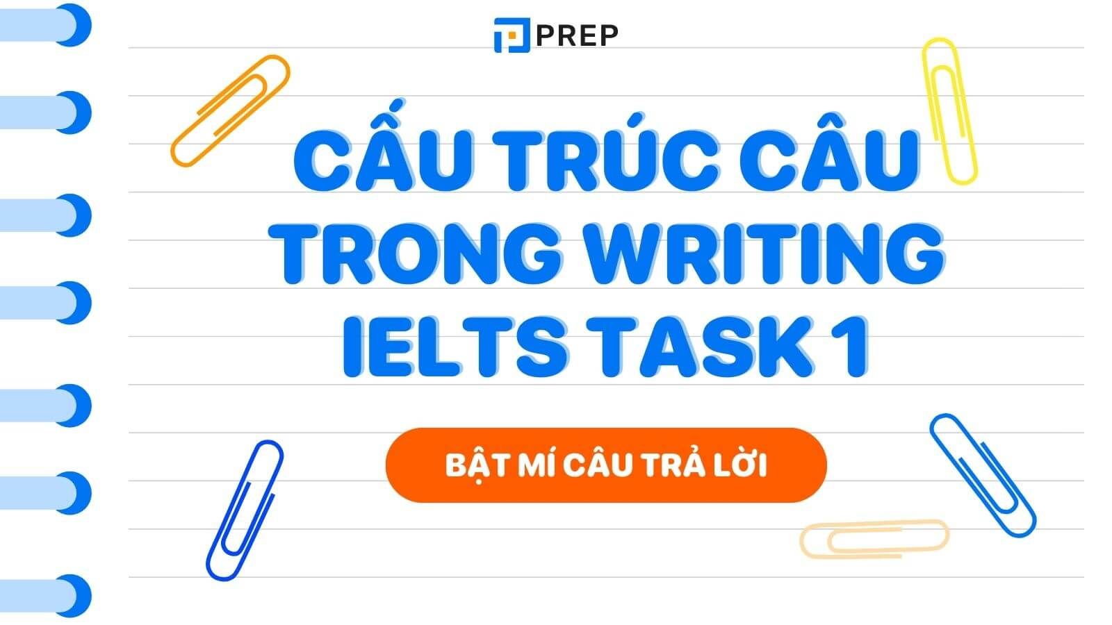 các cấu trúc câu trong writing ielts task 1