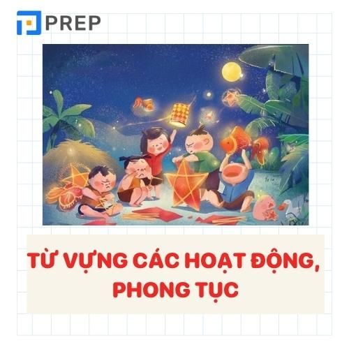 Từ vựng về các hoạt động Tết Trung Thu tiếng Trung