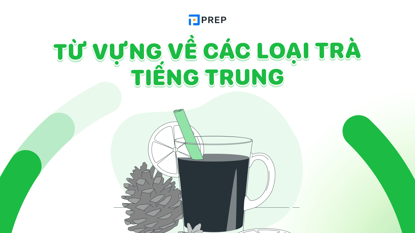 các loại trà trong tiếng Trung