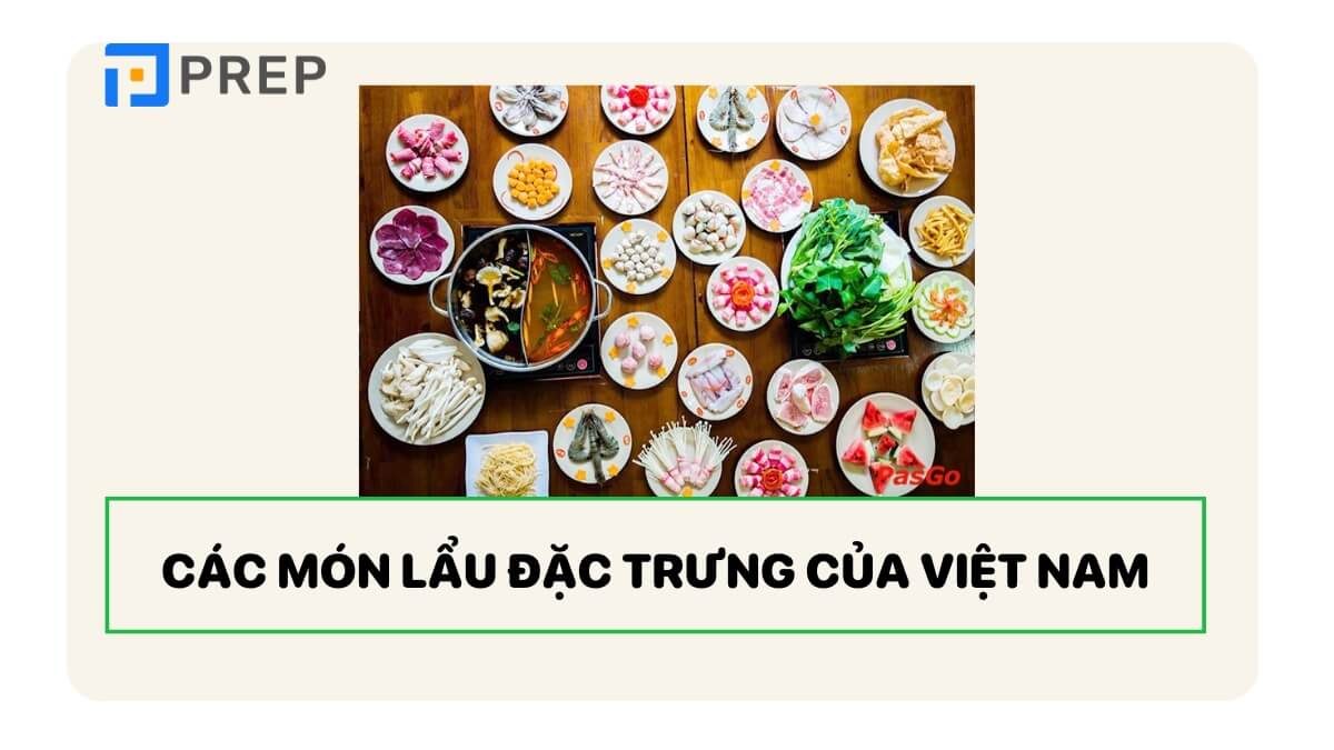 Từ vựng về các món lẩu đặc trưng của Việt Nam