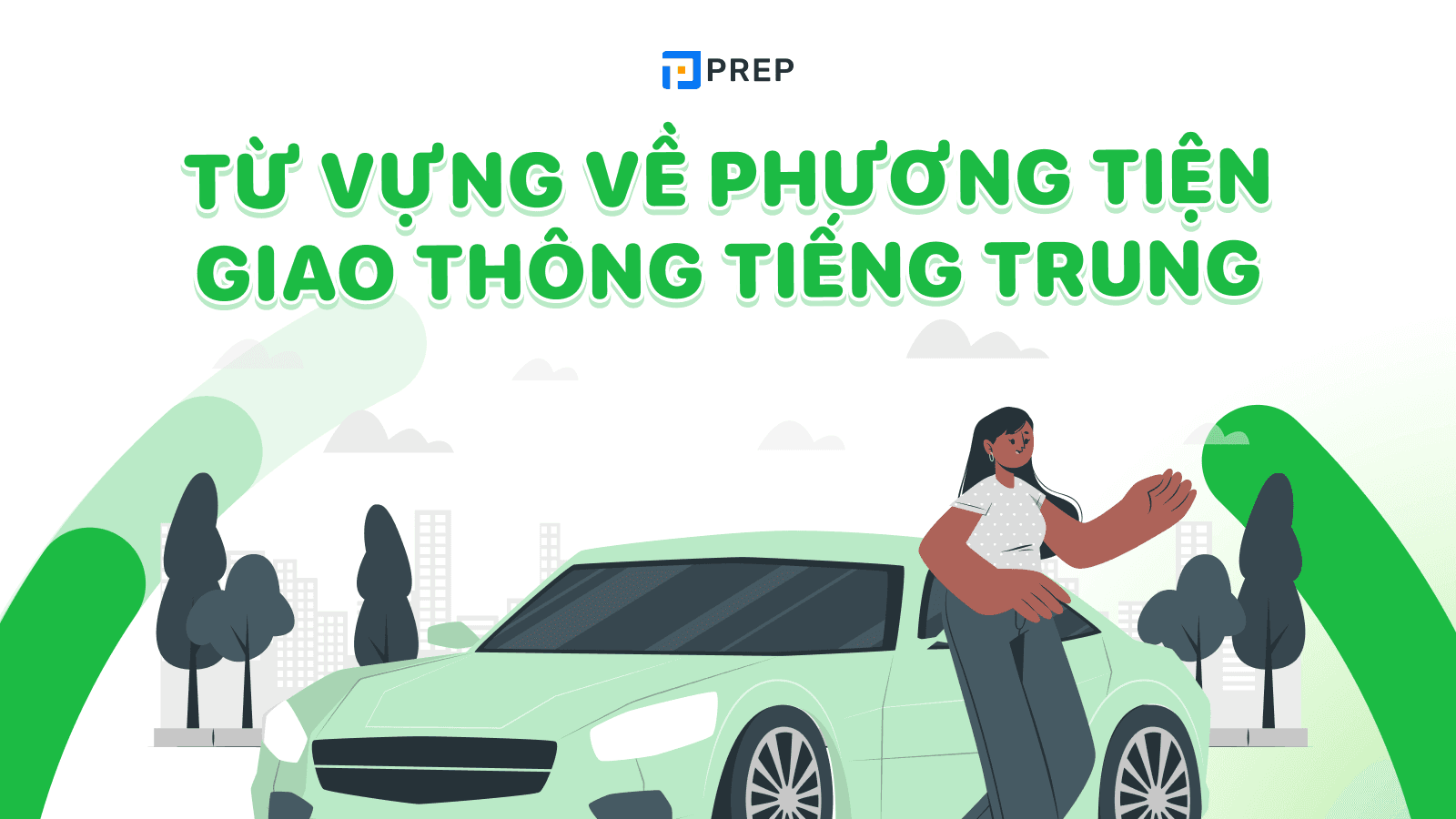 Các phương tiện giao thông bằng tiếng Trung