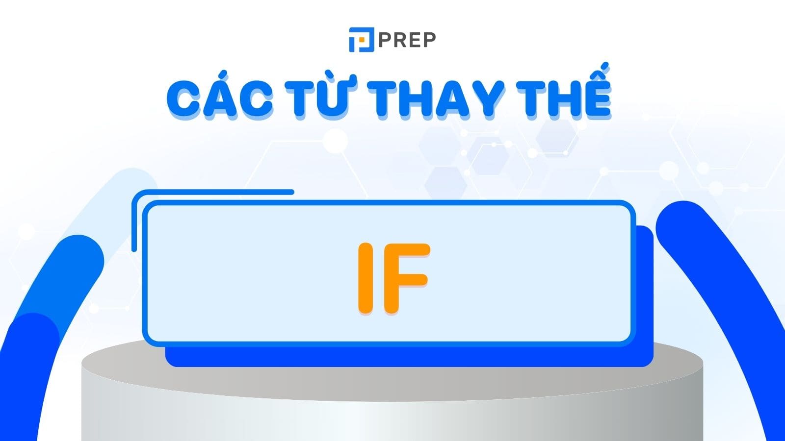 cac-tu-thay-the-cho-if.jpg