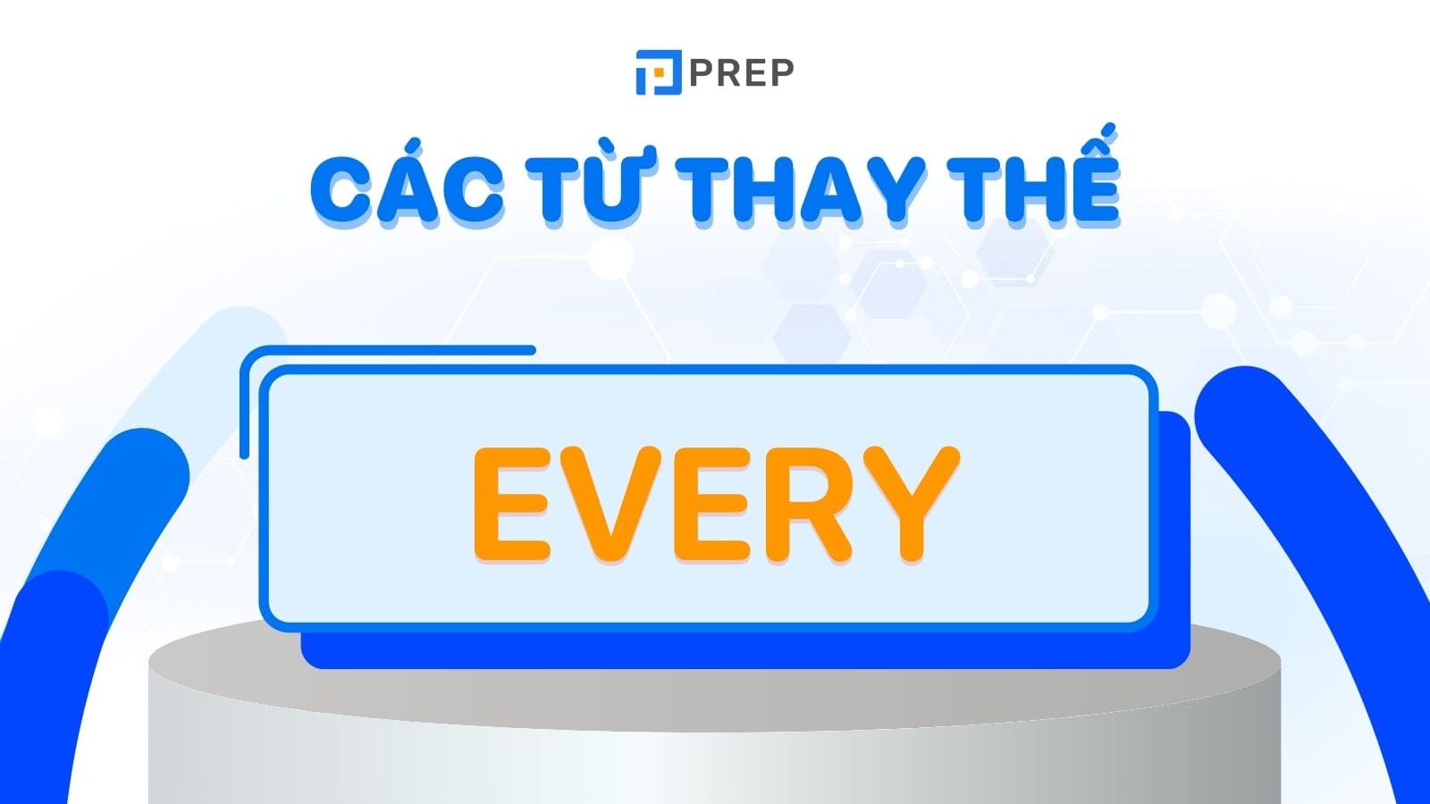 cac-tu-thay-the-cho-very-trong-tieng-anh.jpg