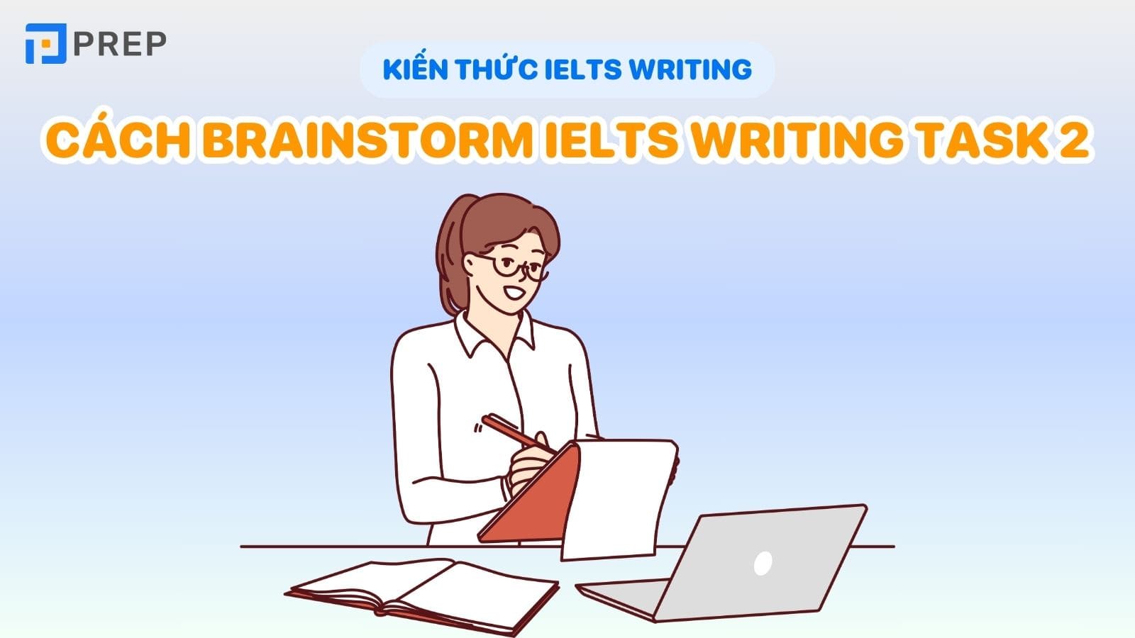 cach-brainstorm-ielts-writing-task-2.jpg