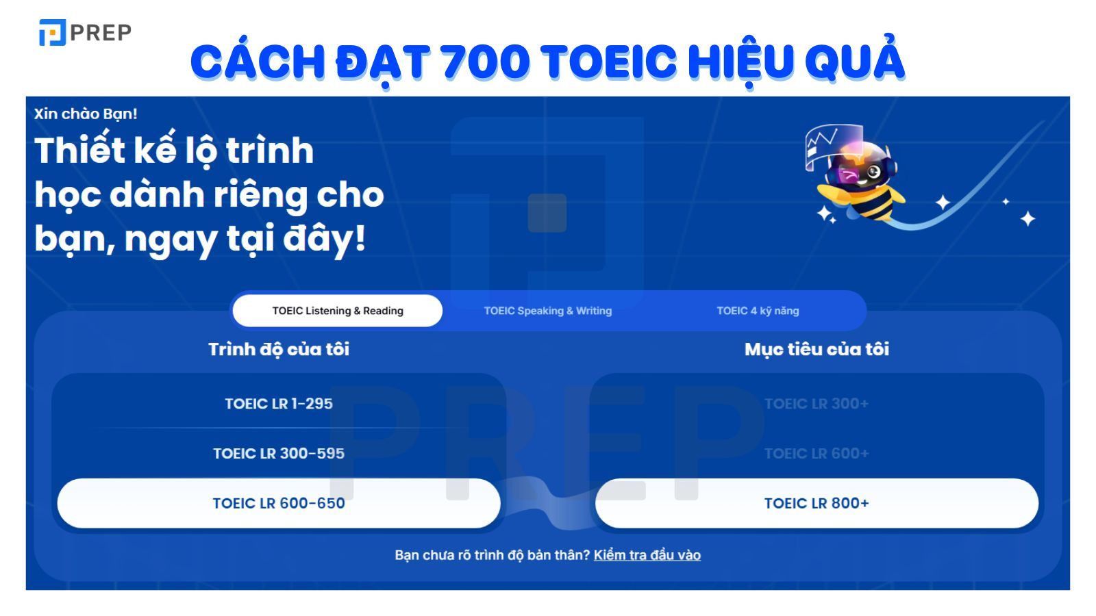 Cách đạt 700 TOEIC hiệu quả