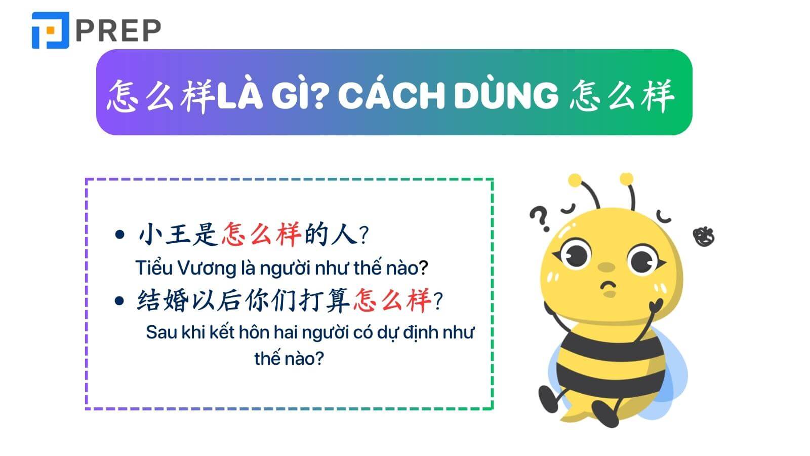Cách dùng 怎么样 - Phân biệt 怎么 và 怎么样