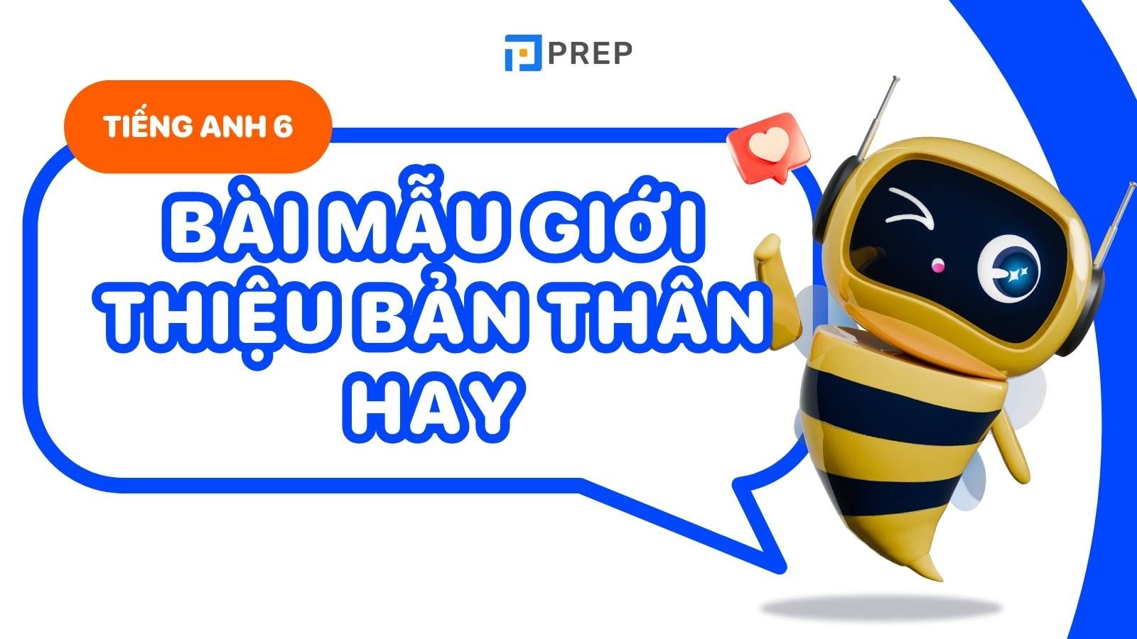 cách giới thiệu bản thân bằng tiếng anh lớp 6