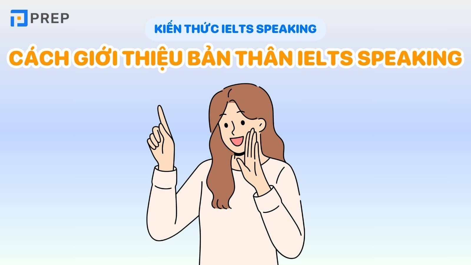 cach-gioi-thieu-ban-than-ielts-speaking.jpg