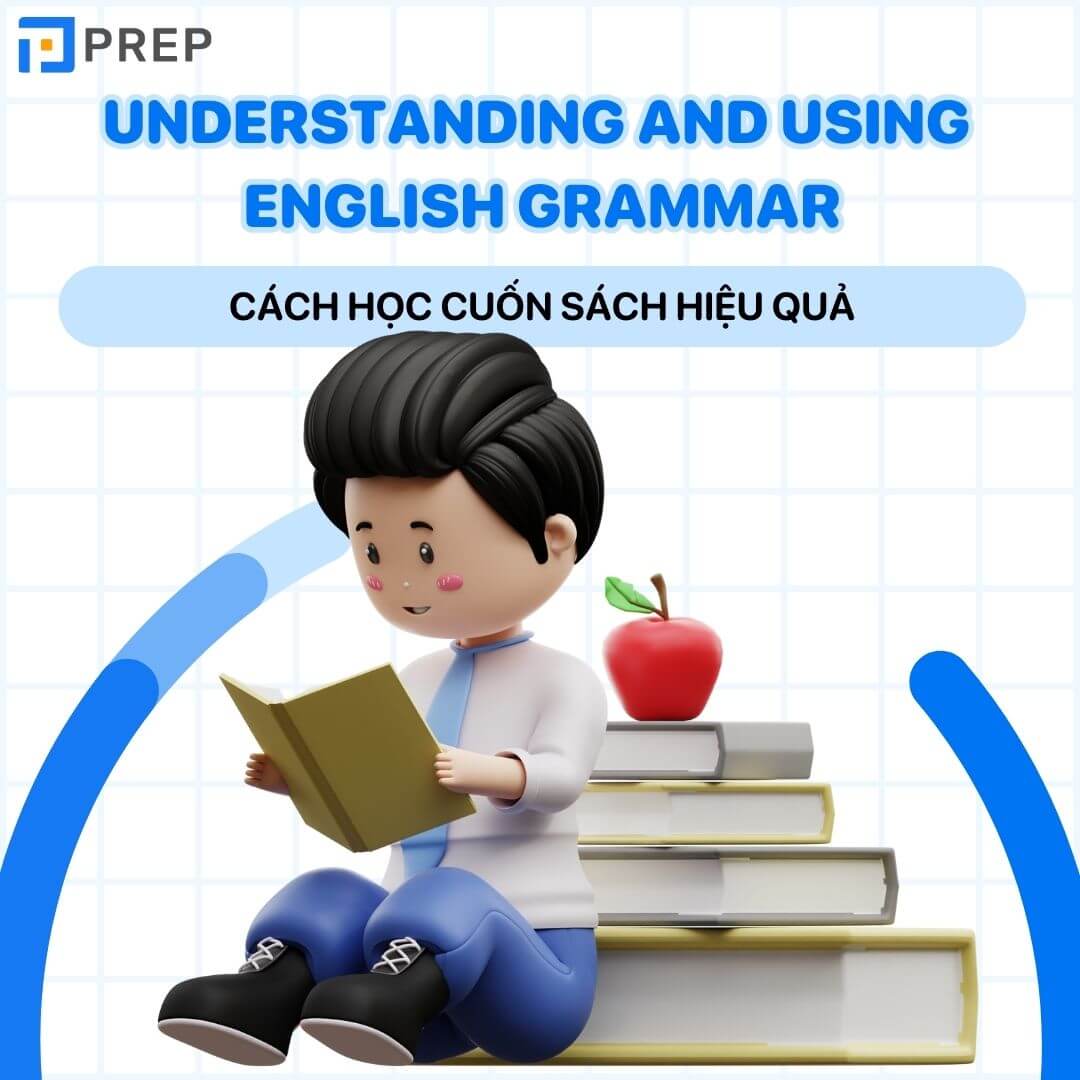 Cách học Sách Understanding and using English Grammar