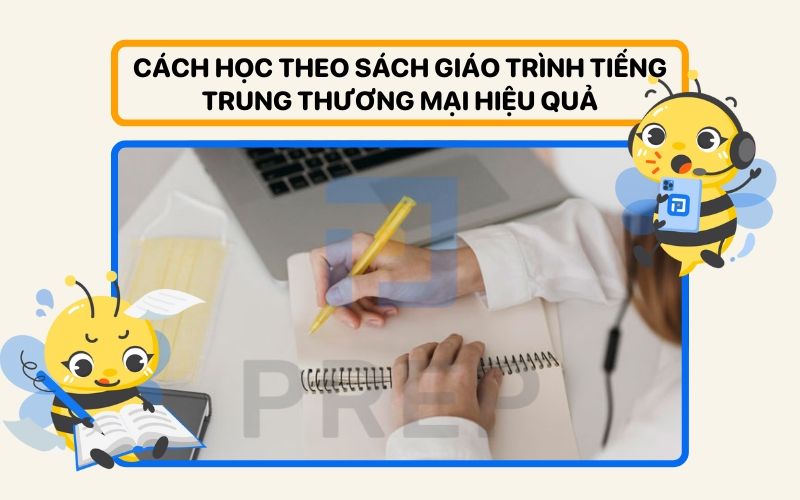 Cách học theo giáo trình tiếng Trung thương mại PDF