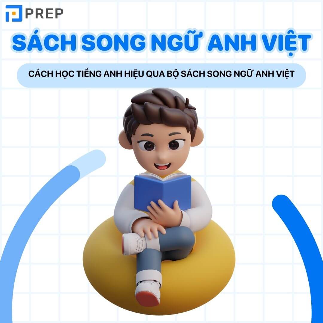 Cách học tiếng Anh hiệu qua bộ sách song ngữ Anh Việt