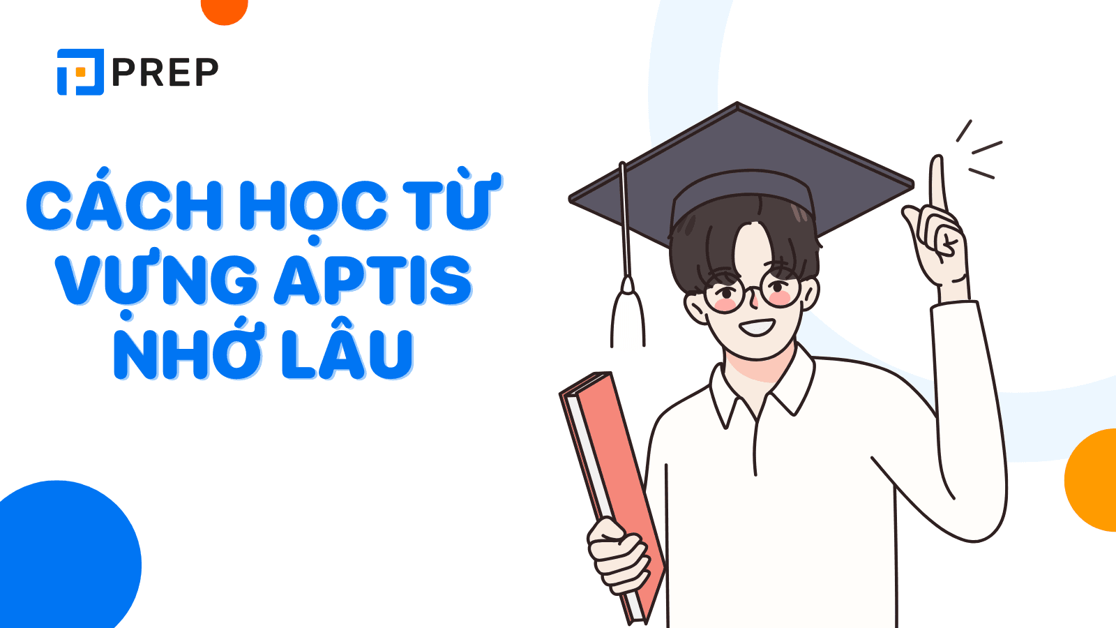 Cách học từ vựng Aptis nhớ lâu