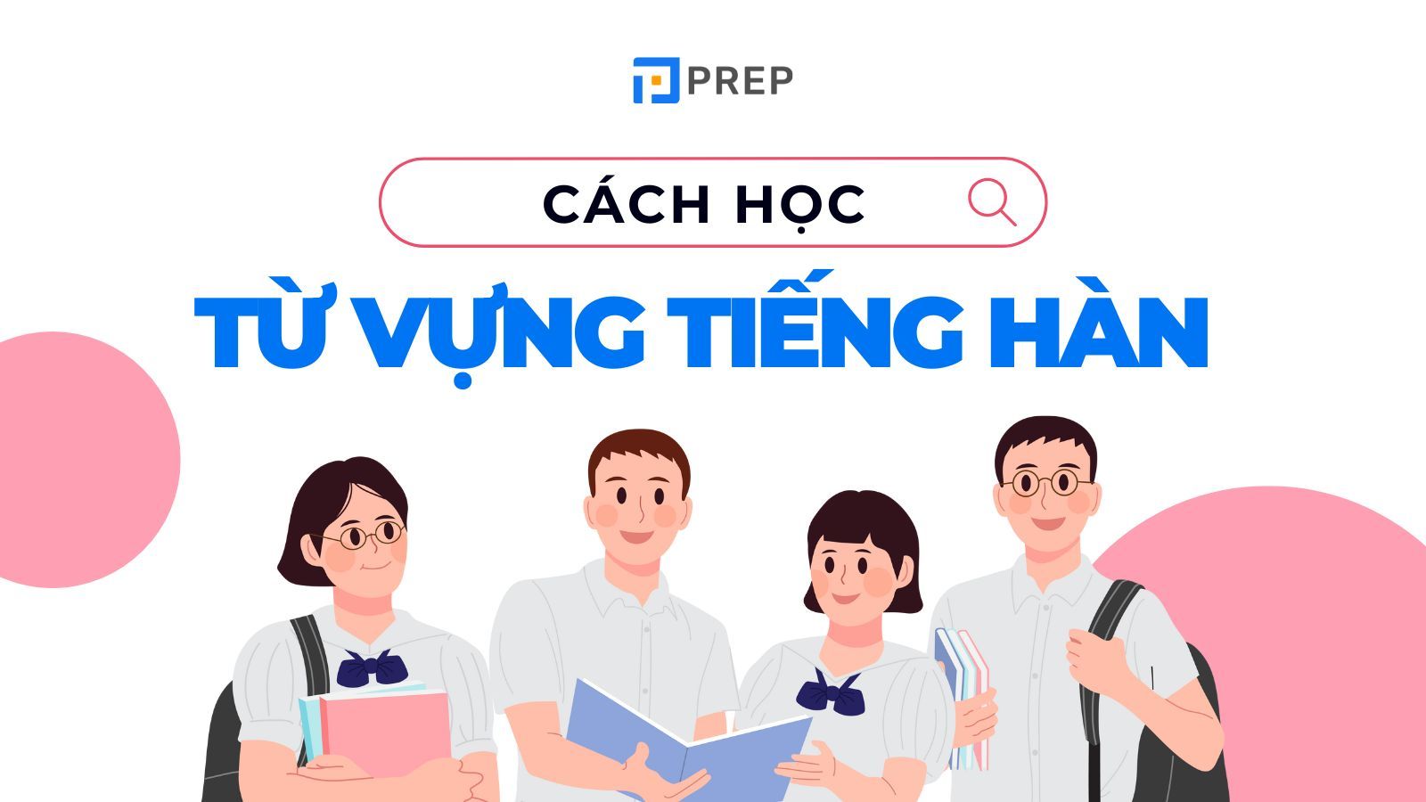 cách học từ vựng tiếng Hàn hiệu quả