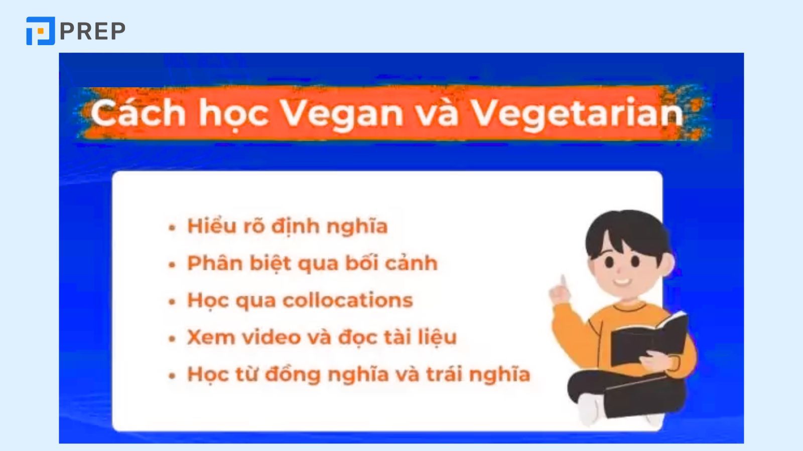 Cách học từ vựng Vegan vs Vegetarian
