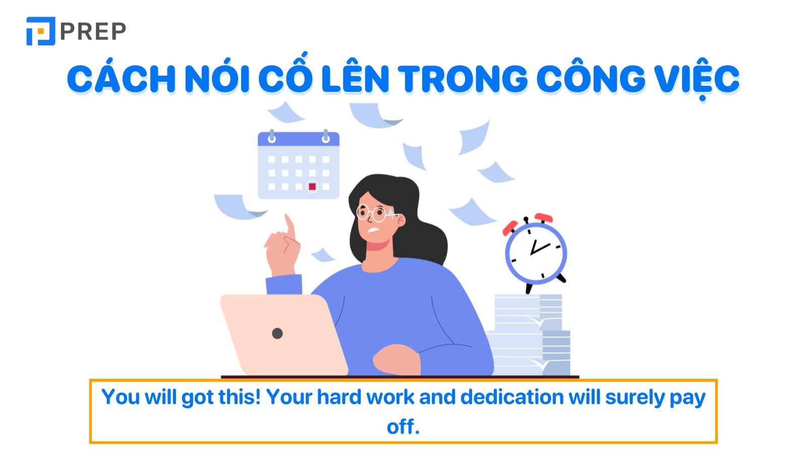 Cách nói cố lên tiếng Anh trong công việc
