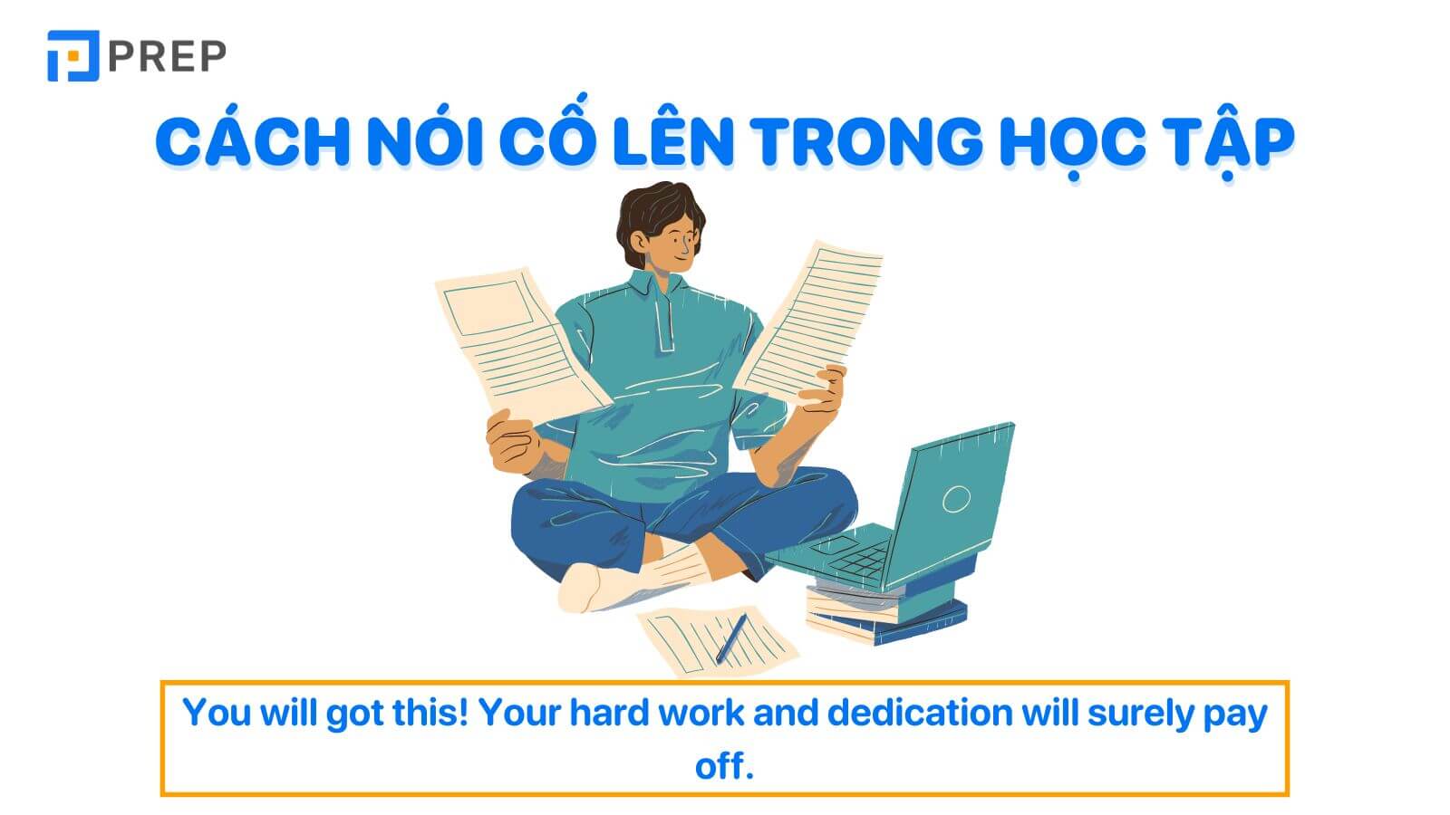 Cách nói cố lên tiếng Anh trong học tập