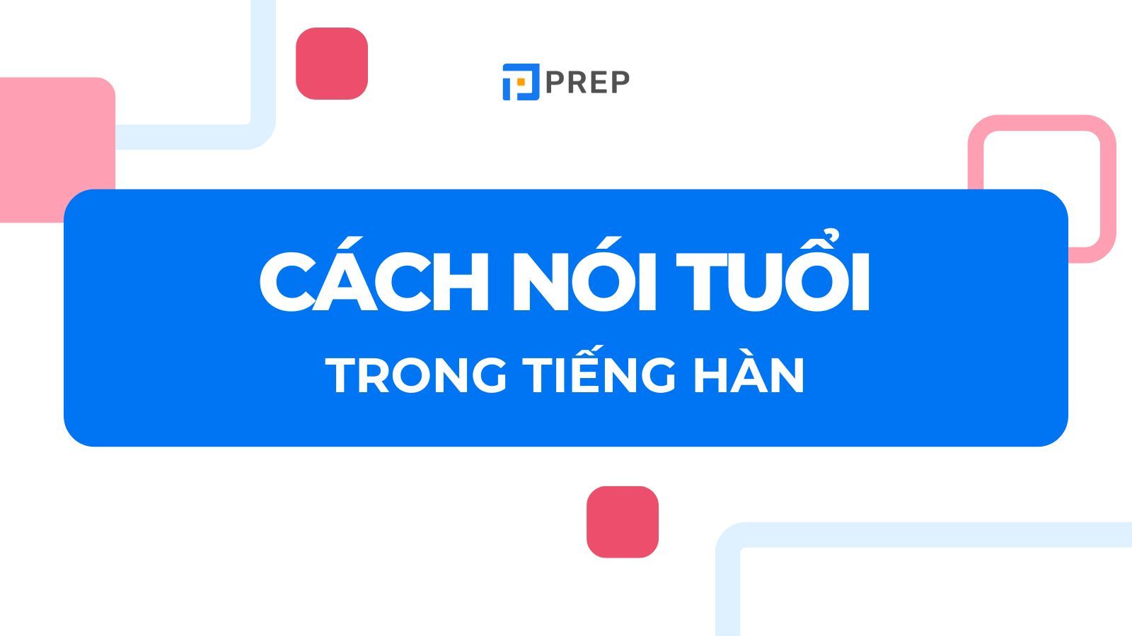cách nói tuổi trong tiếng Hàn