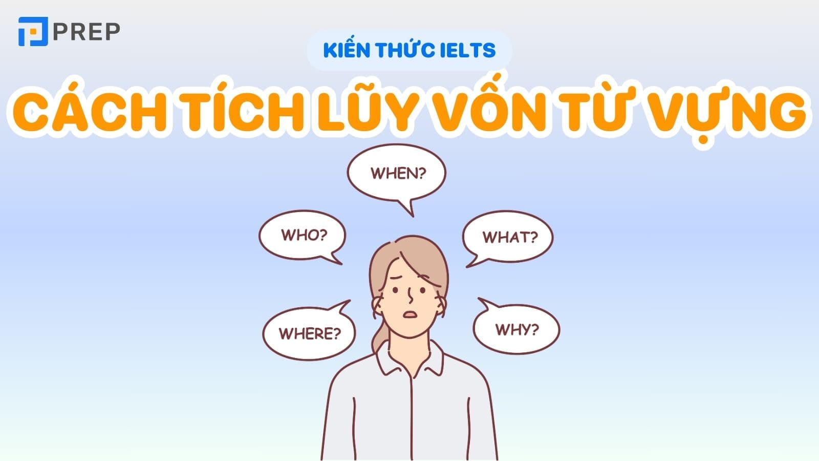 Cách tích lũy vốn từ vựng tiếng Anh