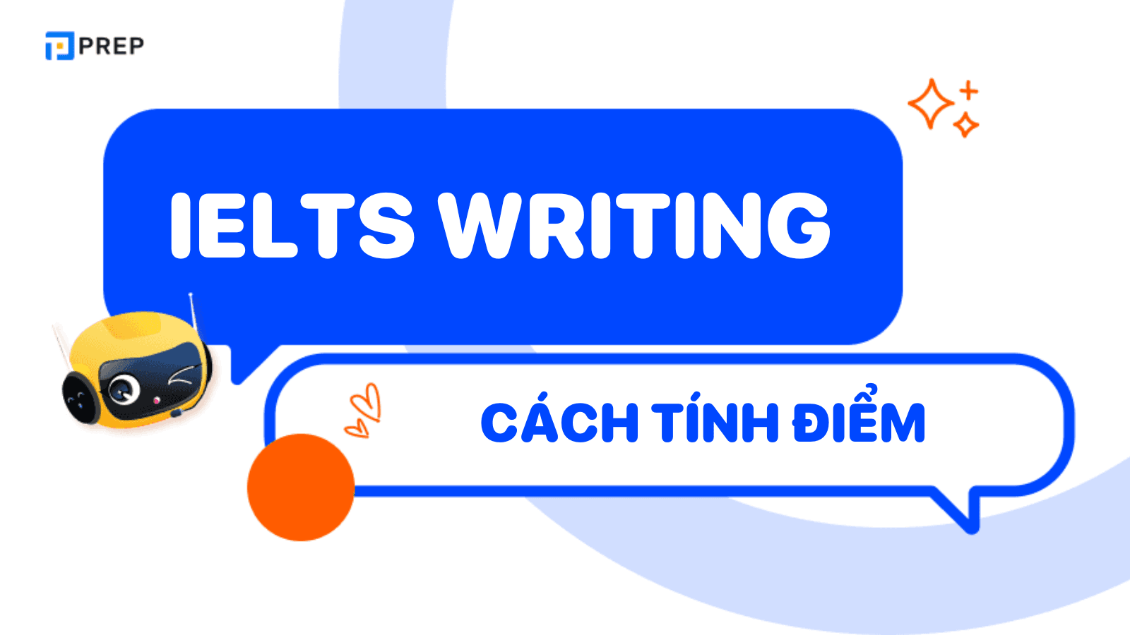 Cách tính điểm Writing IELTS