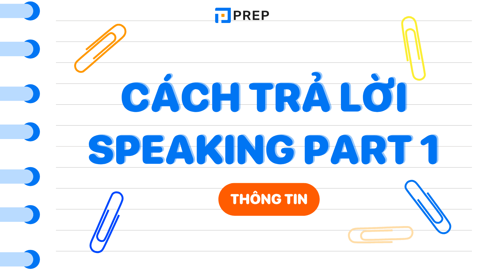 Cách trả lời Speaking Part 1
