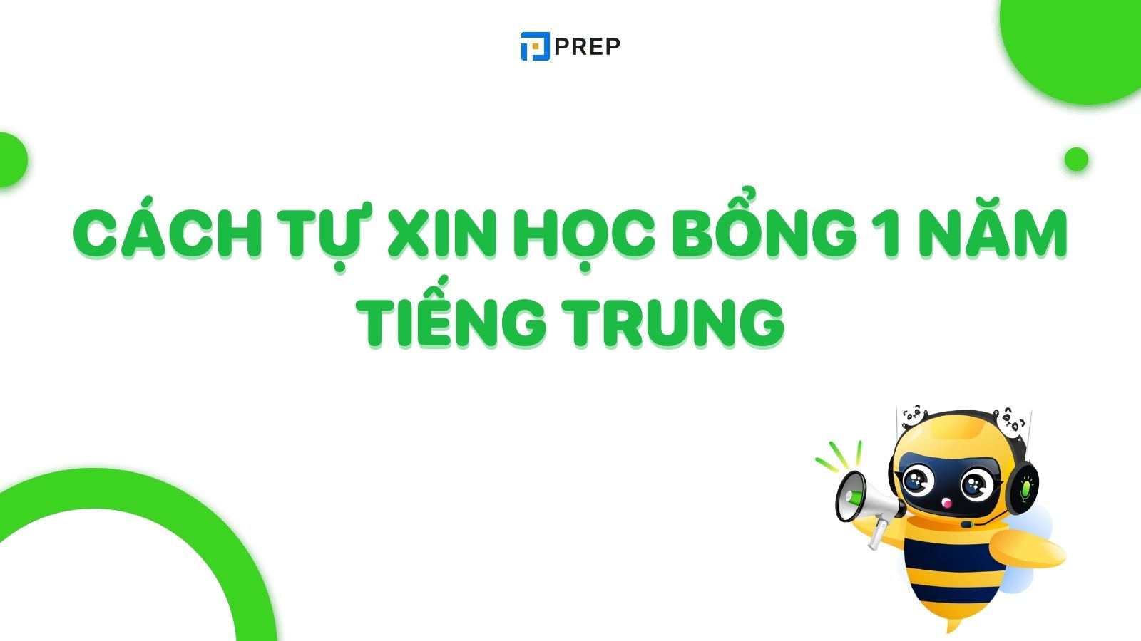 Cách tự xin học bổng 1 năm tiếng Trung