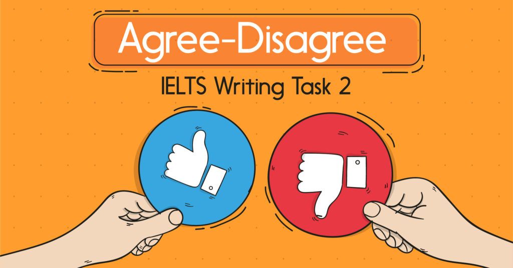 Dạng bài Agree or disagree essay
