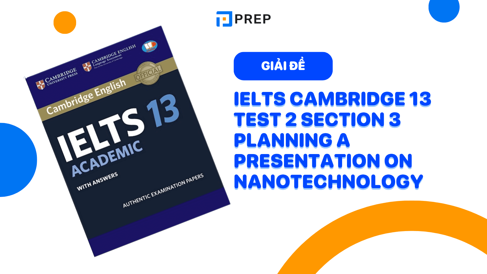 cam-13-test-2-listening-section-3-planning-a-presentation-on-nanotechnology.png