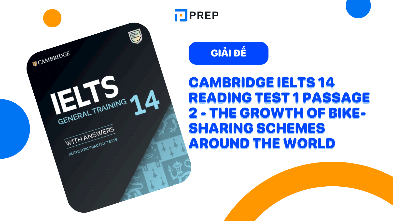 cam-14-test-1-reading-passage-2-the-growth-of-bike-sharing-schemes-around-the-world.png