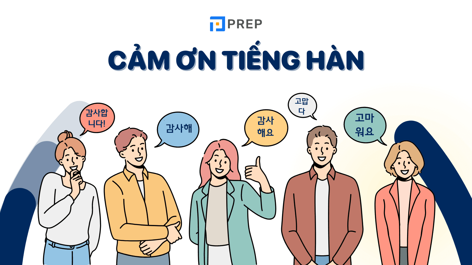 Cảm ơn tiếng Hàn là gì? 4 cách cảm ơn tiếng Hàn và đáp lại thông dụng