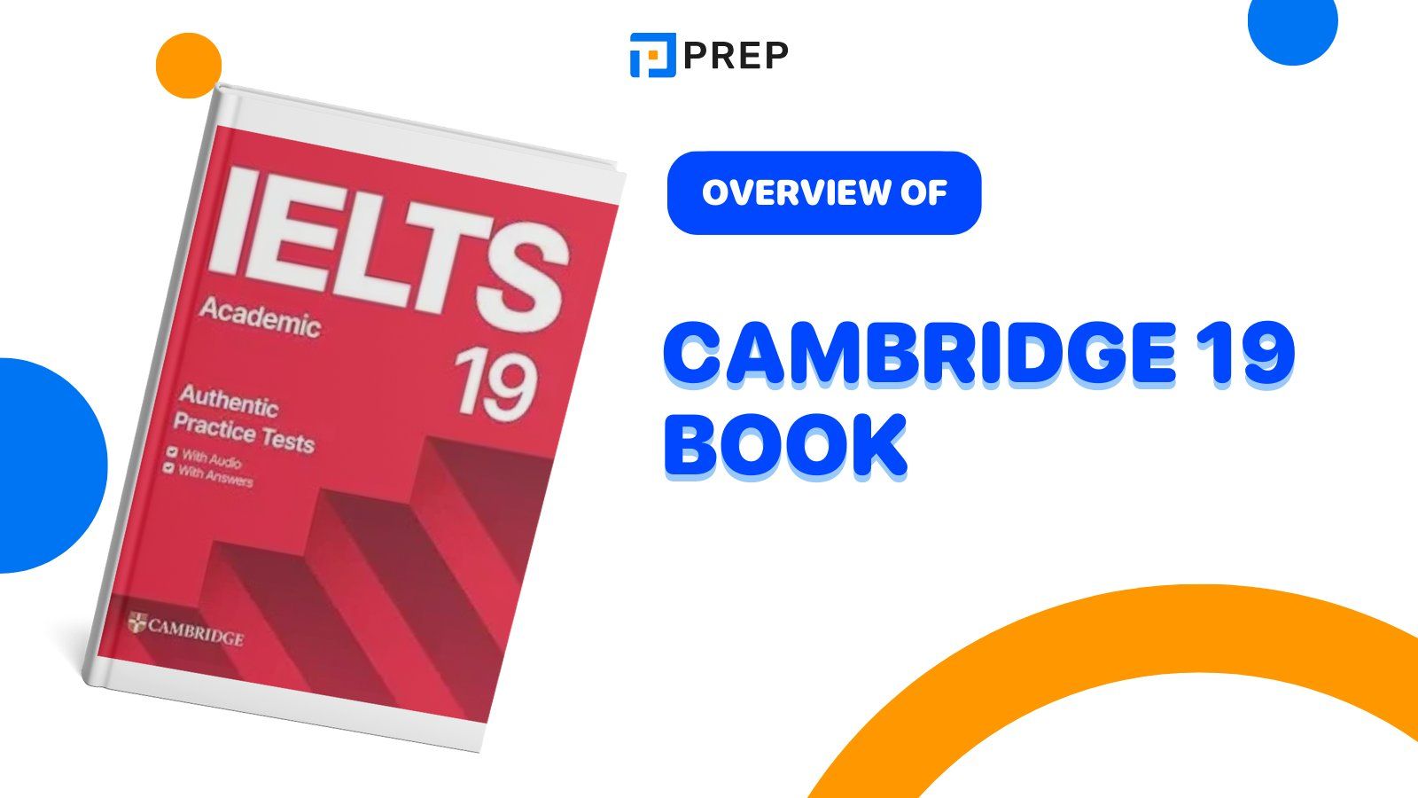 The overview of the Cambridge 19 book