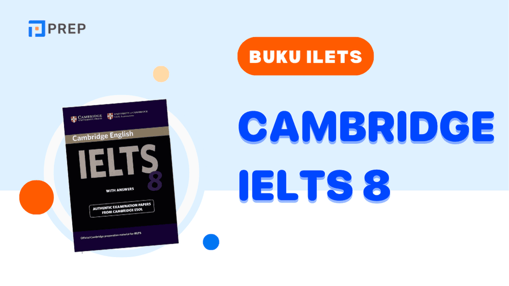 Cambridge IELTS 8: Kunci Resmi untuk Strategi Belajar Efektif