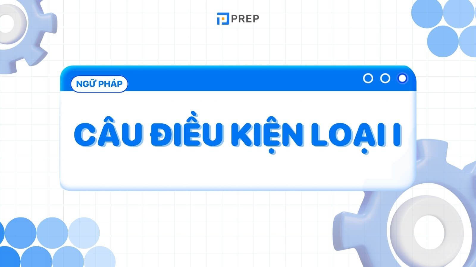 cau-dieu-kien-loai-1.jpg