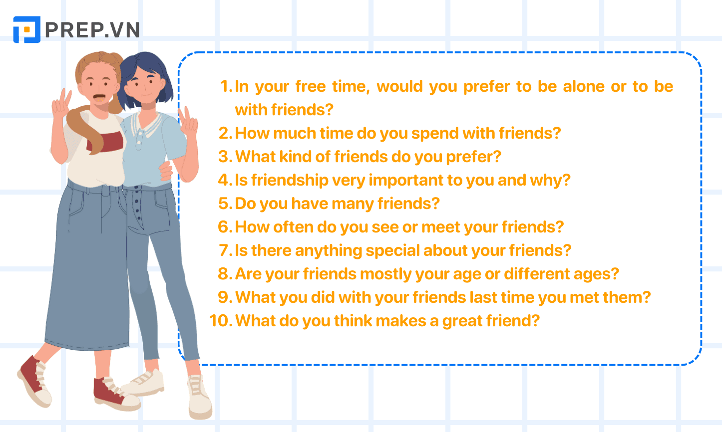 Một số câu hỏi chủ đề Friends IELTS Speaking Part 1