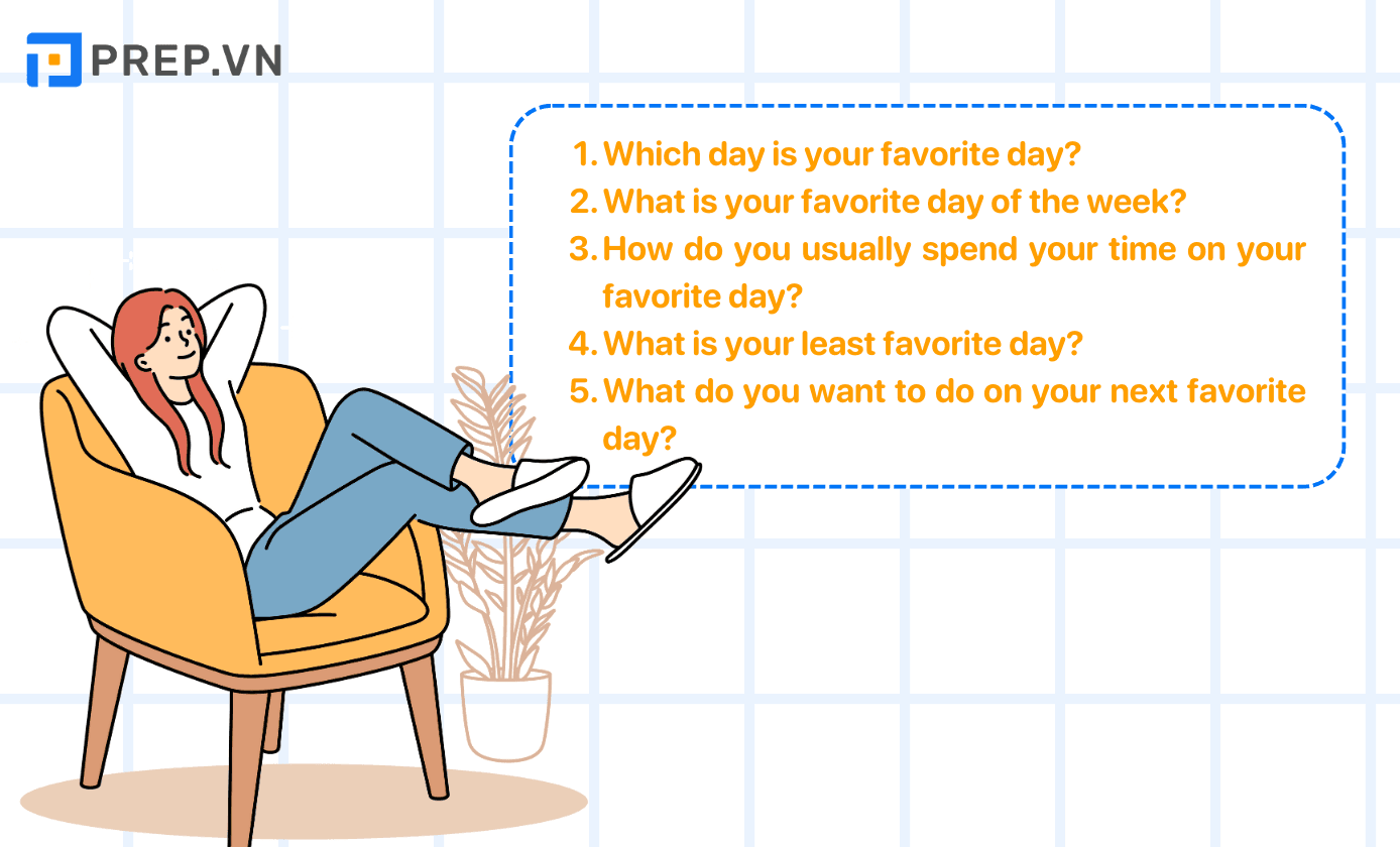 Một số câu hỏi chủ đề IELTS Speaking Part 1 Favorite Day