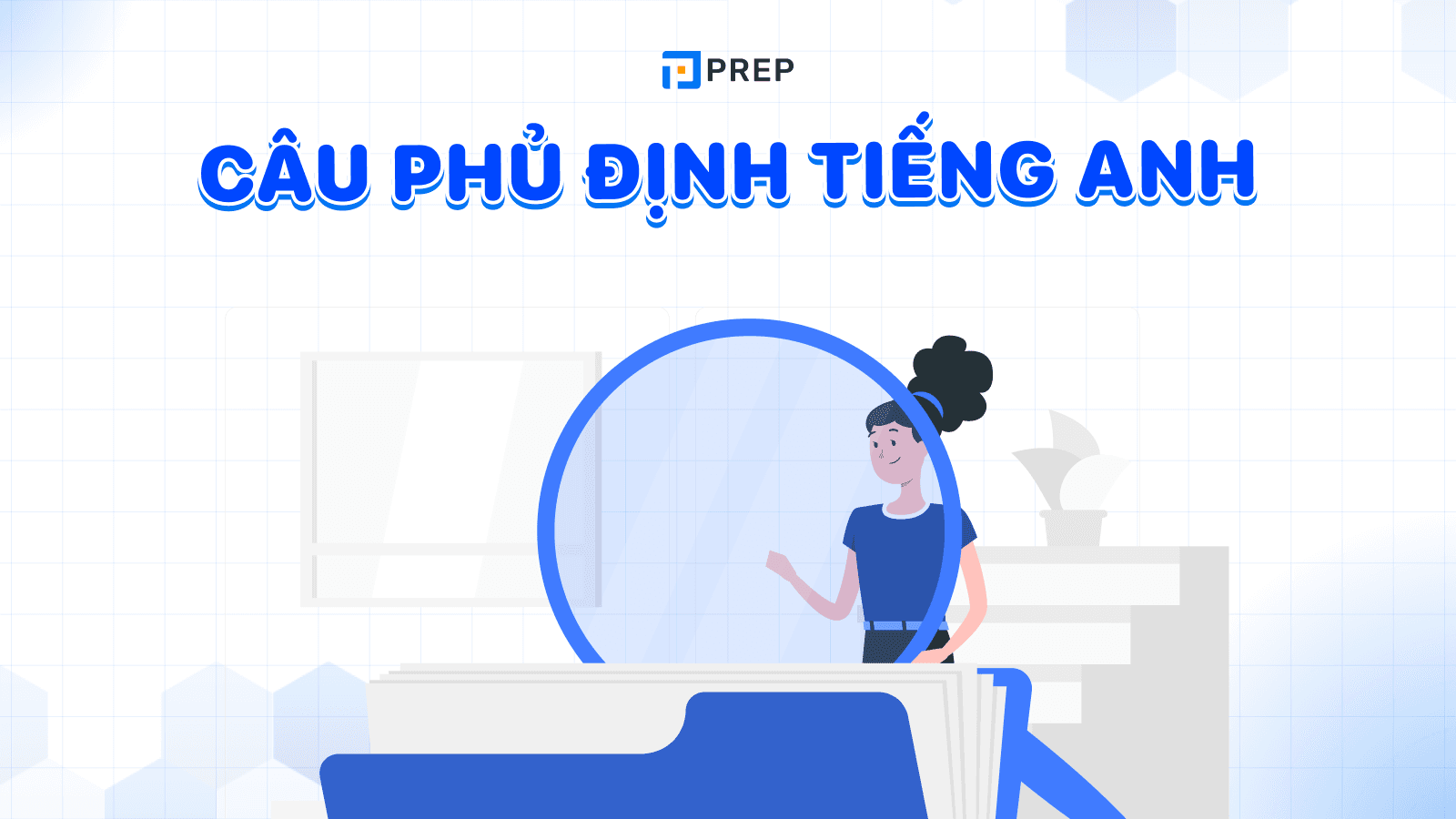 Câu phủ định tiếng Anh