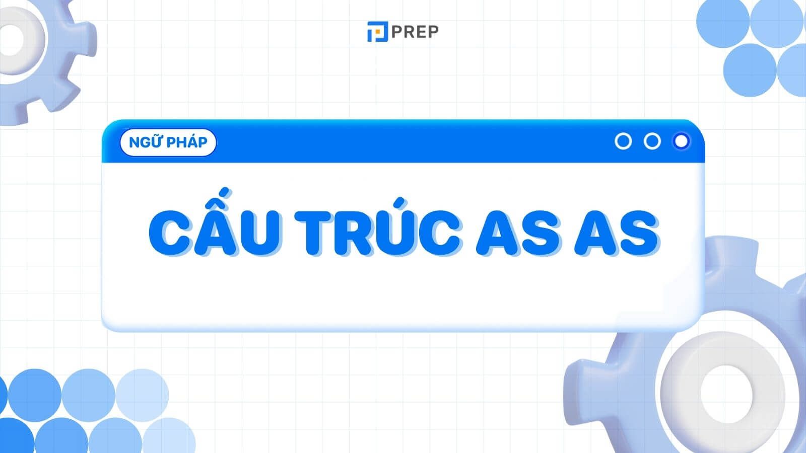 Cấu trúc As as