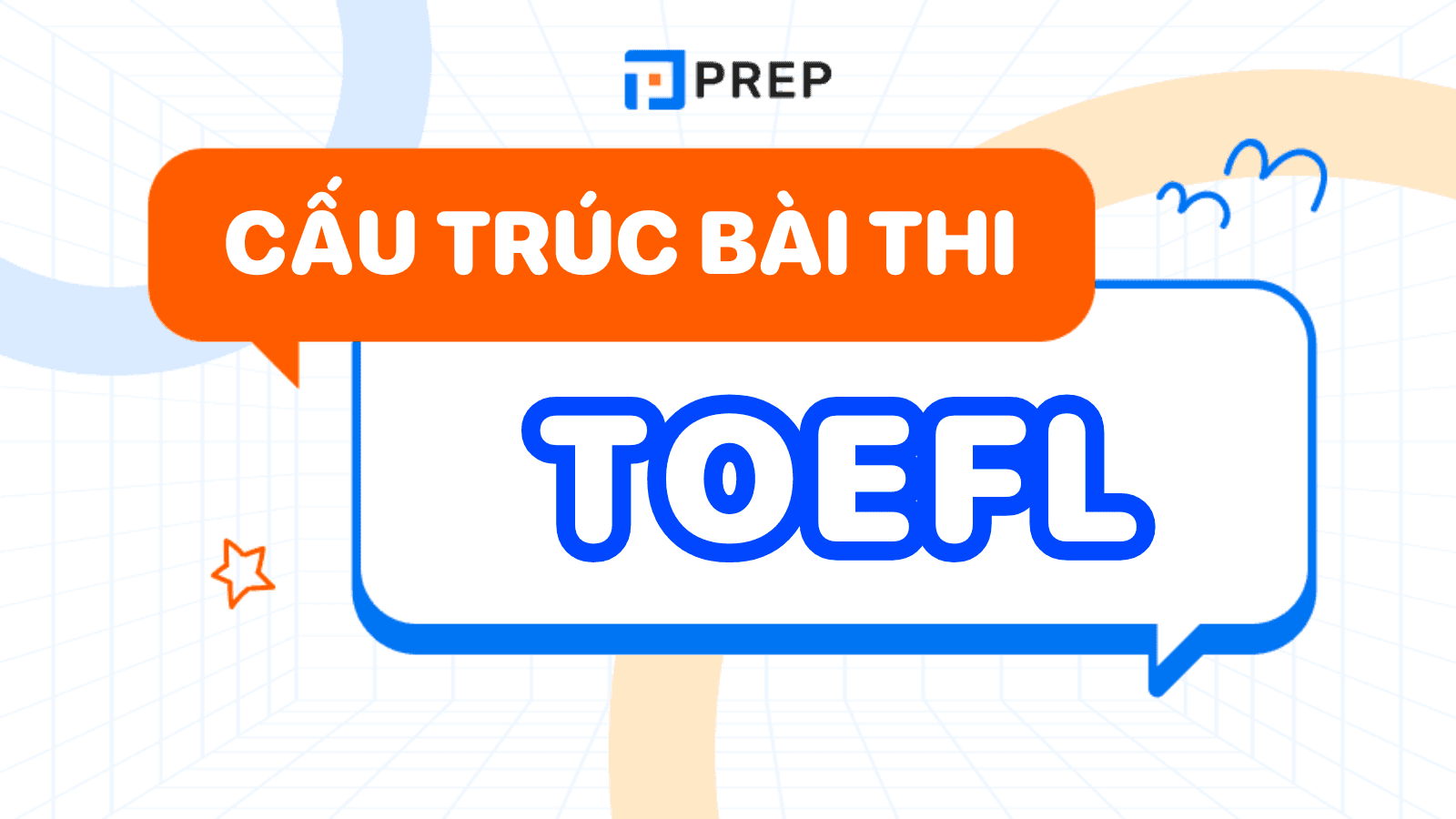 Cấu trúc bài thi TOEFL iBT