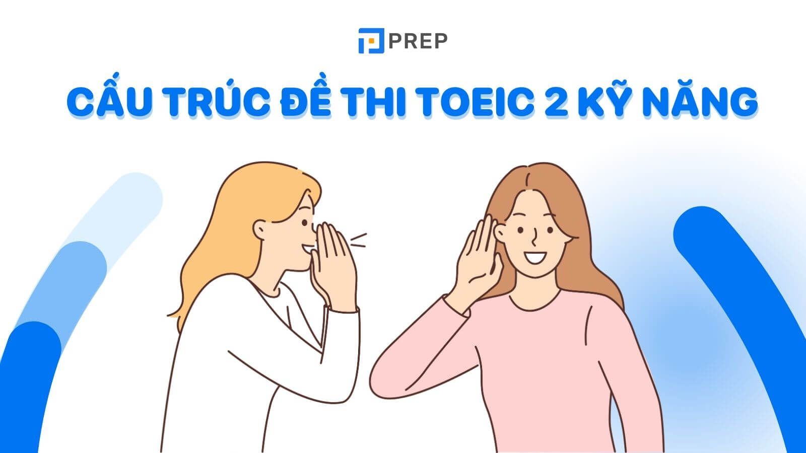 cau-truc-de-thi-toeic-2-ky-nang.jpg