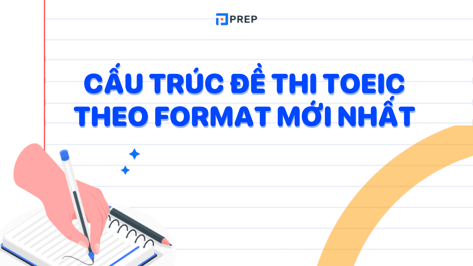 Cấu trúc đề thi TOEIC theo format mới nhất