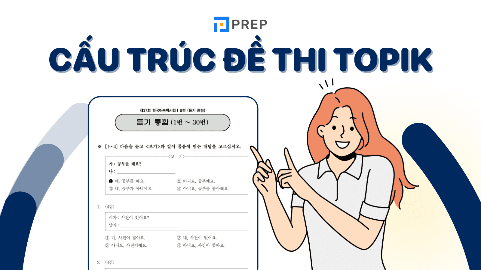 Cấu trúc đề thi TOPIK chi tiết 3 kỹ năng Nghe – Đọc – Viết!