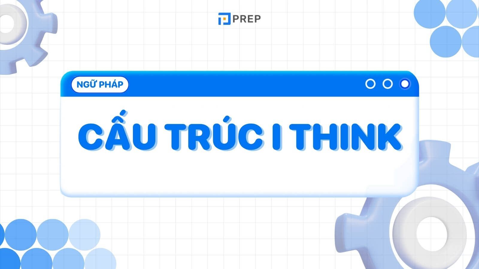 cau-truc-i-think.jpg