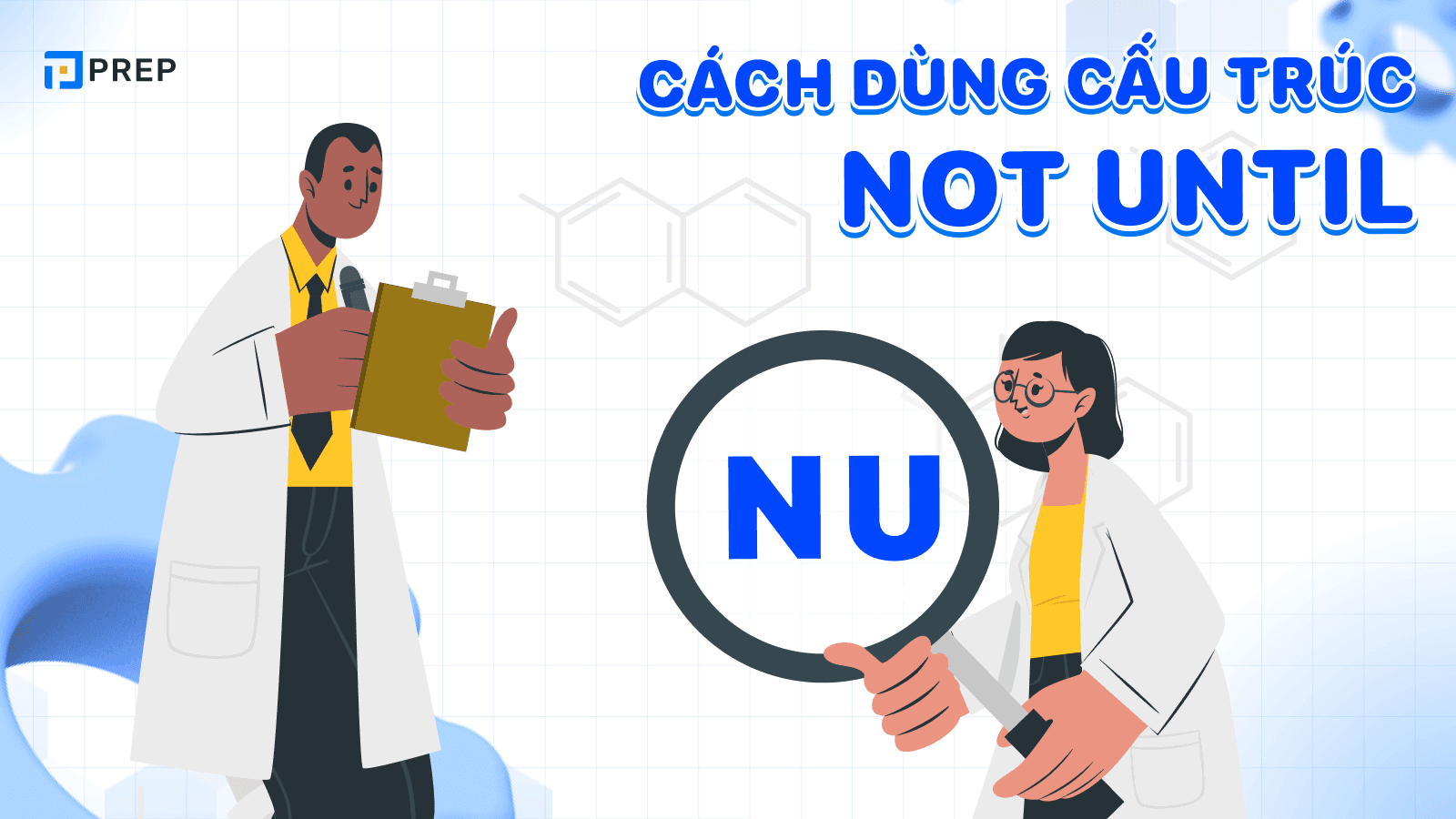 Cấu trúc Not until