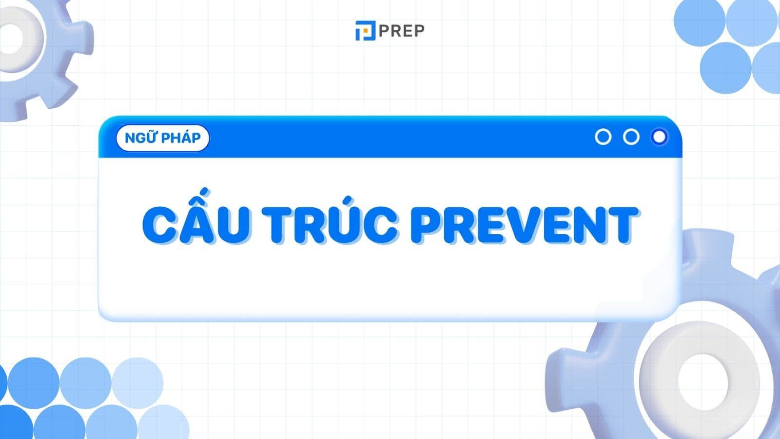 cau-truc-prevent.jpg