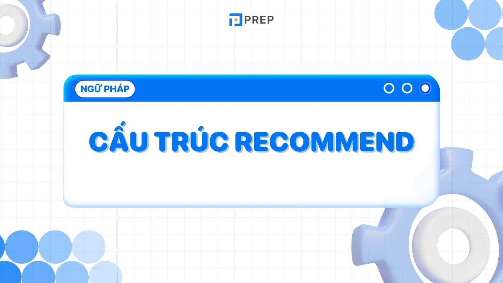 Cấu trúc Recommend