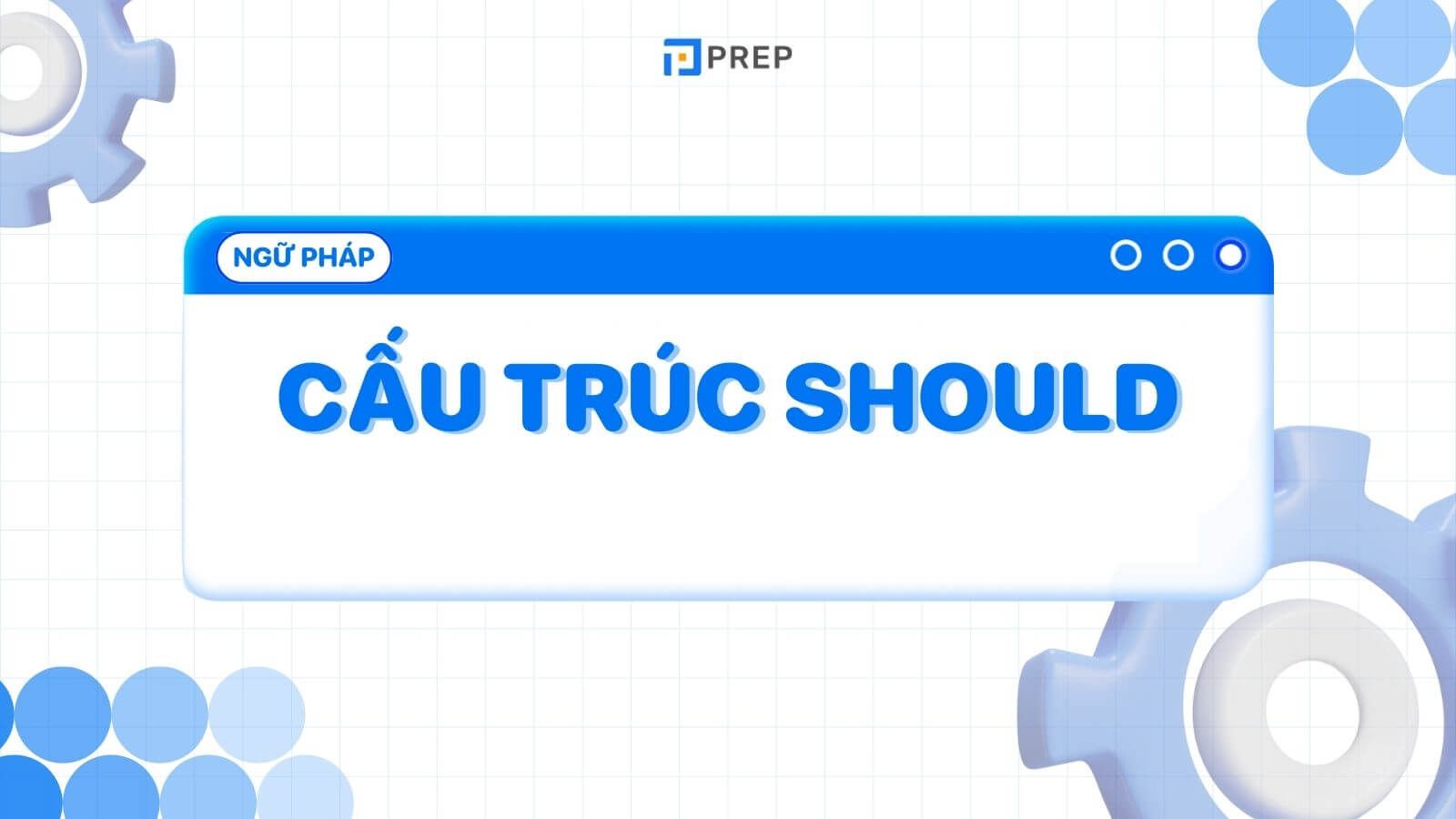 Cấu trúc Should