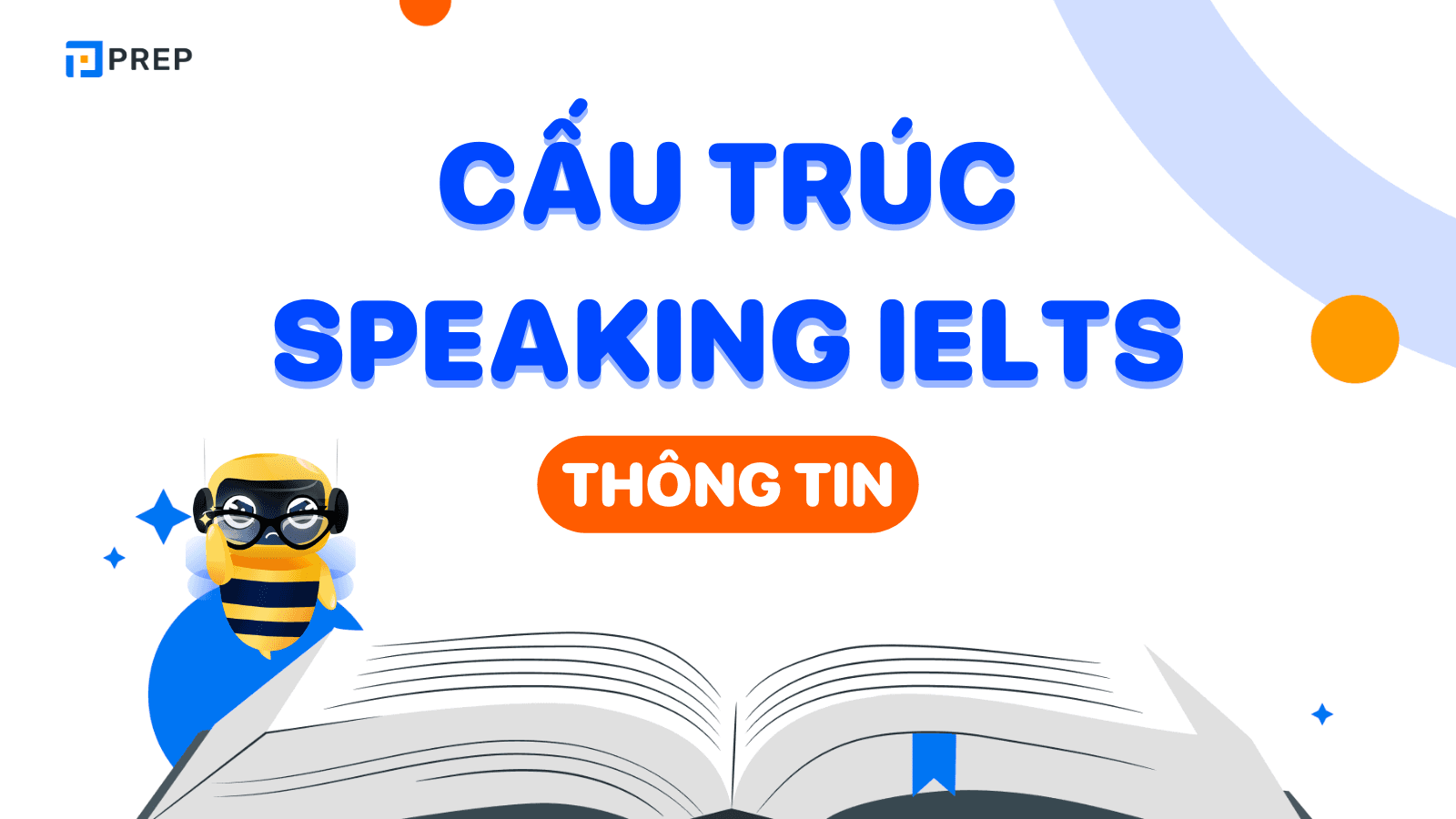 Cấu trúc bài thi Speaking IELTS